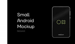 Image result for Mockup Android Small