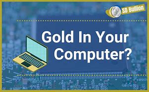 Image result for Gold in Computer Boards