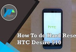 Image result for HTC Desire 510 Hard Reset