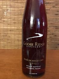 Image result for Goose Ridge Pinot Gris