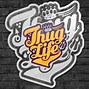 Image result for Thug Life People