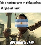Image result for Argentinian Meme