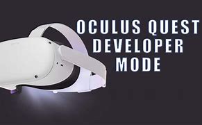 Image result for Oculus App Developer Mode