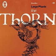 Image result for The Thorn Large Plants Ghost Box