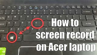 Image result for How to Make a Screen Record On Laptop