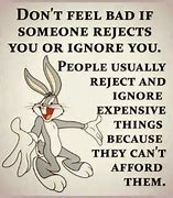 Image result for Ignore Quotes Attitude