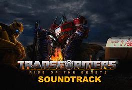 Image result for Transformers Rise of the Beasts Soundtrack