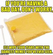 Image result for Bad Day Pics Funny