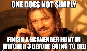 Image result for Scavenger Hunt Meme