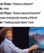 Image result for Bob Ross Meme Face