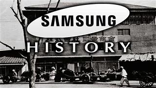 Image result for The First One of Who Start Samsung Photo