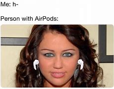 Image result for AirPod Poor Memes