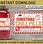 Image result for Chill Pill Labels Printable