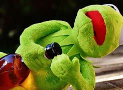 Image result for Kermit the Frog Drinking Tea Quotes