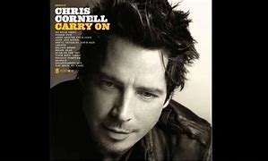 Image result for Carry On Chris Cornell