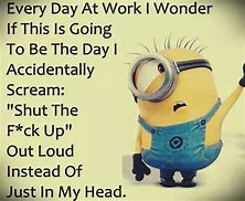 Image result for Minion Work Memes