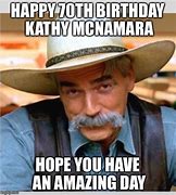 Image result for Sam Elliott Birthday Meme