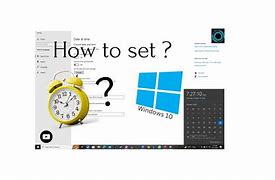 Image result for 10 Windows Set Date and Time