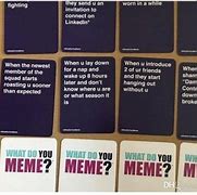Image result for What Do You Meme Game Sayings