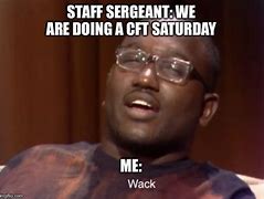 Image result for Staff Sergeant Meme