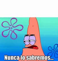 Image result for Patrick Meme 2018