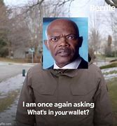 Image result for Look in Wallet Meme