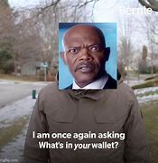 Image result for What's in Your Wallet Meme