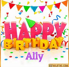 Image result for Photo for Happy Birthday Ally