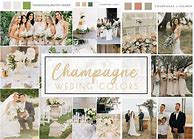 Image result for Wedding Colors Schemes Champagne