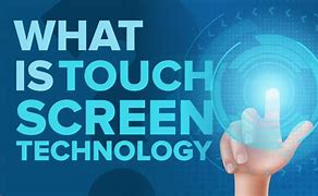 Image result for What Is Touch Screen