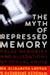 Image result for The Myth of Repressed Memories