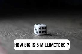 Image result for How Big Is 5 Millimeters