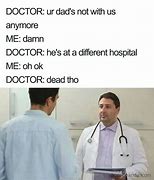 Image result for Dark Medical Memes