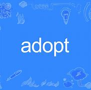 Image result for adoptwr
