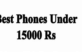 Image result for iPhone Under 15000