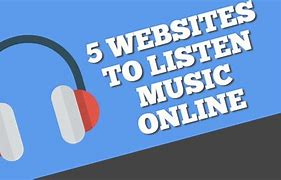 Image result for Listen Music Online