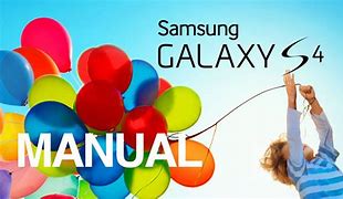 Image result for Samsung S4 Instructions