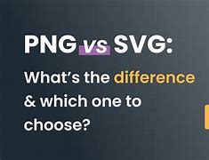 Image result for SVG vs PNG