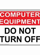 Image result for Do Not Turn Off PC