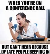 Image result for Conference Call Meme