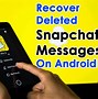 Image result for Snapchat Deleted Messages