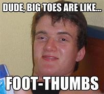 Image result for Toes Meme