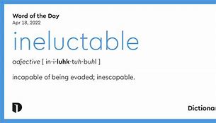 Image result for ineluctable