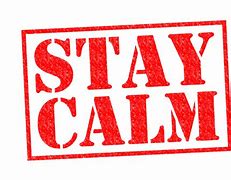 Image result for Stay Calm Just Ignore