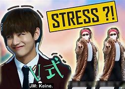 Image result for BTS Stress Memes