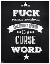 Image result for Funny Swear Word Quotes