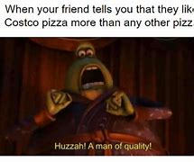 Image result for Costco Pizza Meme