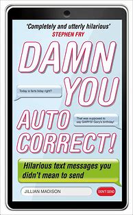 Image result for Damn You Auto Correct