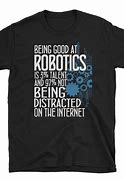 Image result for Robotics Shirts