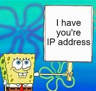 Image result for IP None 12 Meme